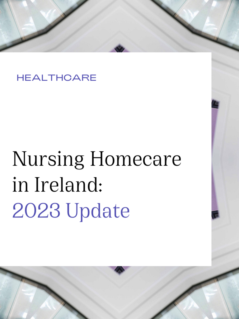 Nursing Homecare In Ireland 2023